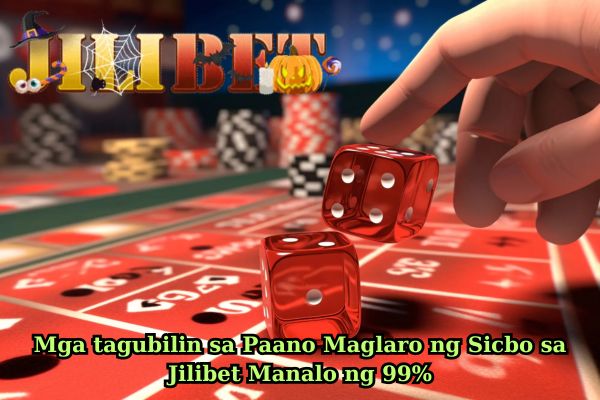 Mga tagubilin sa Paano Maglaro ng Sicbo sa Jilibet Manalo ng 99%.jpg