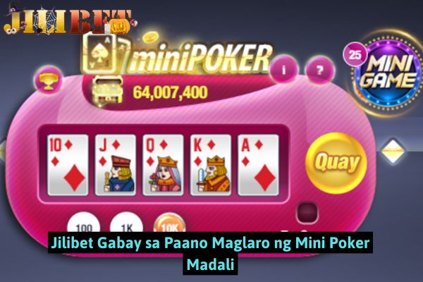 Jilibet Gabay sa Paano Maglaro ng Mini Poker Madali